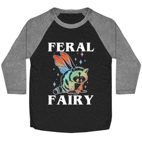 Feral Fairy  Baseball Tee